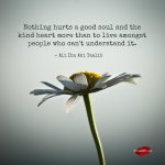Nothing-hurts-a-good-soul-more.jpg Nothing-hurts-a-good-soul-more.jpg